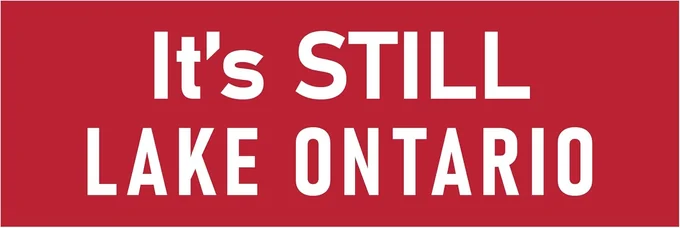 It's Still Lake Ontario bumper sticker